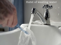 Habit Of Wasting Water